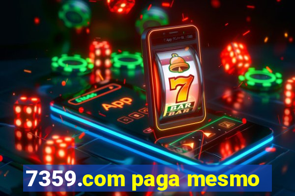 7359.com paga mesmo